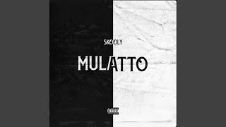 Mulatto [upl. by Kaz]