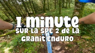 VTT  Une minute de VTT sur la spéciale 2 de la GranitEnduro 2024 [upl. by Krefetz131]