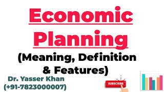 Economic Planning  Meaning Of Economic Planning  Features Of Economic Planning  Economics  CUET [upl. by Dimond]