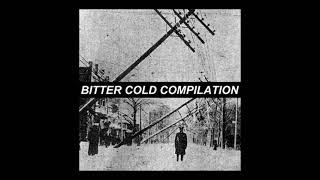 Mellow Harsher  BITTER COLD COMPILATION [upl. by Alikam943]