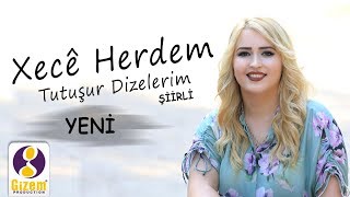 Xecê Herdem Tutuşur Dizelerim Şiirli Yeni Akustik [upl. by Ahsirk]