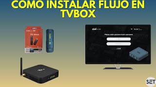 🔥 Como instalar Flujo TV en tvbox Compatible con TX6 TX9 y MiBOXs 🚀 Guía Rápida 2024Gratis 📺 [upl. by Arammahs]