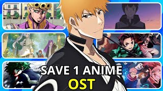 SAVE ONE ANIME OST🔥 Which Anime Ost do you prefer [upl. by Atiuqehs142]