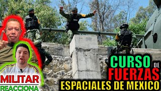 MILITAR COLOMBIANO reacciona al CURSO BASICO DE FUERZAS ESPECIALES MEXICANAS [upl. by Colwen]