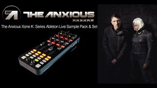 The Anxious K Series Ableton Live Sample Pack amp Set [upl. by Oiludbo]