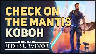 Check on the Mantis Star Wars Jedi Survivor [upl. by Tirza]