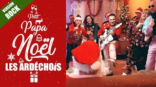 PETIT PAPA NOEL version ROCK 🎅🏻 Les Ardéchois  Chanson de Noël 2024  Tino Rossi noël chanson [upl. by Zennie]