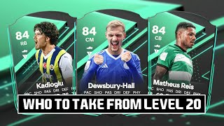 EA Sports FC 24  WHO TO TAKE FROM LEVEL 20 FT KADIOGLU DEWSBURYHALL AND MATHEUS REIS  SEASON 1 [upl. by Minoru244]