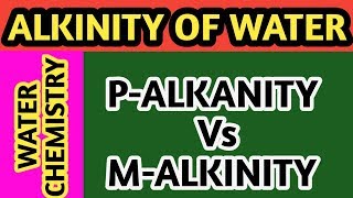 Alkalinity Of Water  MAlkalinity Vs PAlkalinity  in Hindi [upl. by Shreve]