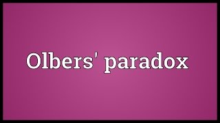 Olbers paradox Meaning [upl. by Junko]