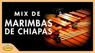 MIX DE MARIMBAS DE CHIAPAS 🎶🇲🇽🎶 MÚSICA POPURRI [upl. by Humphrey]