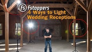 Fstoppers Tutorial How To Light Wedding Reception Venues for Wedding Photography [upl. by Wainwright]