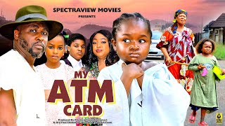 MY ATM CARD  EBUBE OBIO  ONNY MICHAEL 2024 LATEST NIGERIAN MOVIE [upl. by Yawnoc924]