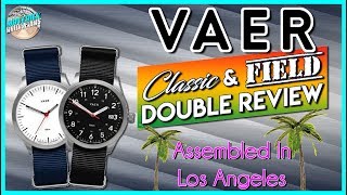 Great USA Microbrand  VAER Field amp Classic 100m Swiss Quartz Microbrand Unbox amp DOUBLE REVIEW [upl. by Seyler]