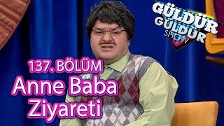 BKM Güldür Güldür Show 137 Bölüm Anne Baba Ziyareti Skeci [upl. by Olli236]