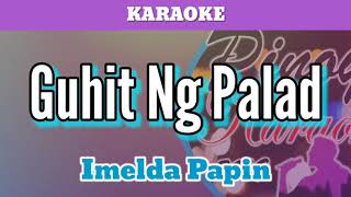 Guhit Ng Palad by Imelda Papin Karaoke [upl. by Khalsa693]