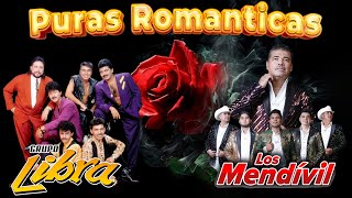 Los Mendivil  Grupo Libra  Sergio Mendi💖 Puras Romanticas Inolvidables [upl. by Yrot]