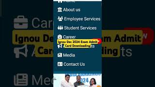 Ignou Admit Card  Hall ticket Downloading Steps For Dec 2024 Exam ignou shorts [upl. by Eikciv658]