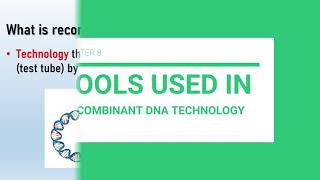 Tools used in Recombinant DNA Technology [upl. by Laleb]