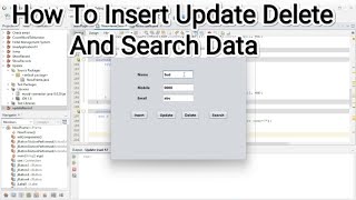 Java And MySQL  How To Insert Update Delete And Search Data  With Source Code [upl. by Johm251]