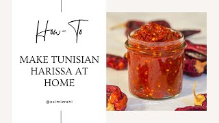 How to Make Tunisian Harissa at Home [upl. by Nnahoj]