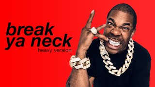 bustarhymes — Break Ya Neck heavy version [upl. by Wendi]