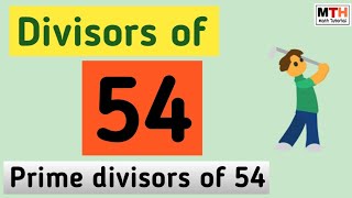 Divisors of 54  Divisor of 54 [upl. by Sclar]