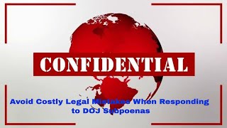 OIG or DOJ Subpoenas  How To Respond to Them [upl. by Petras]