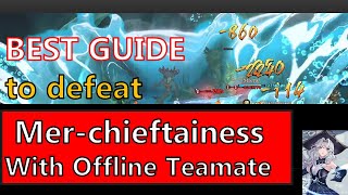 【Kang】World Rank 2 BEST GUIDE to Pass Merchieftainess With Offline Teamates Mermaid Magic Awakened [upl. by Atiruam]