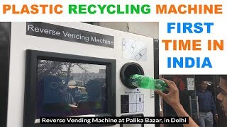 Plastic Recycling Vending Machine In New Delhi  Delhi Pollution  The Ultimate India [upl. by Fidel]