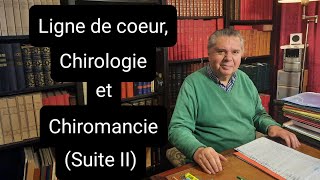 Chirologie et Chiromancie Ligne de coeur Suite II [upl. by Yrehcaz]