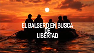 El balsero en busca de libertad en honor a los balseros… [upl. by Letnuahc768]