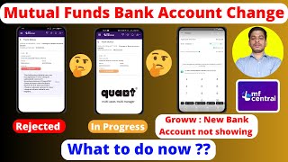 Mutual fund bank account change  How to solve bank change request getting rejected in progress 🤔🤔 [upl. by Susumu]