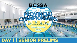 BCSSA Provincial Championships  Vancouver 2024 🏊 DAY 1  Senior Prelims August 16 2024 [upl. by Leonidas]