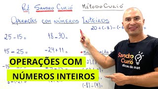 OPERAÇÕES COM NÚMEROS INTEIROS  RÁPIDO E FÁCIL [upl. by Adnilim]