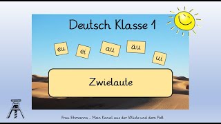 Deutsch Klasse 1 Verschiedene Laute  Selbstlaute Mitlaute Umlaute und Zwielaute Homeschooling [upl. by Jeritah]