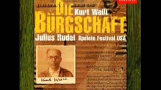 Kurt Weill Caspar Neher Die Bürgschaft Part 2 of 2 [upl. by Airdua]