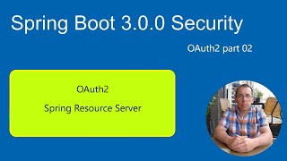 Spring Boot 3 Security  Oauth2  Spring Resource Server [upl. by Enymsaj]