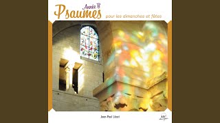 Psaume 91 quotIl est bon Seigneur de te rendre grâce quot 11e dimanche du temps ordinaire année B [upl. by Yendyc11]