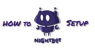 How to Setup Nightbot and Add Commands [upl. by Sinclair926]