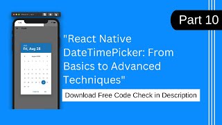 quotReact Native DateTimePicker From Basics to Advanced Techniquesquot [upl. by Yarehs]