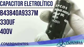 Capacitor Eletrolítico 330uf 400V 25x50mm Fornell [upl. by Enitsyrk183]