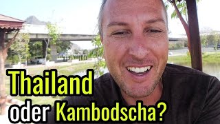 Thailand oder Kambodscha zum Leben [upl. by Calv]