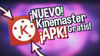 🔥¡¡NUEVO KINEMASTER MOD APK DESCARGA 2019🔥 FriscoDep [upl. by Salisbury736]