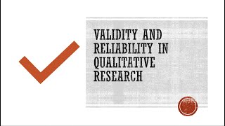 Validity and Reliability in Qualitative Research [upl. by Holman587]