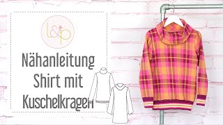 Nähanleitung lillesol Shirt mit Kuschelkragen  einen Kuschepulli aus Strickstoffen nähen [upl. by Tomkin32]