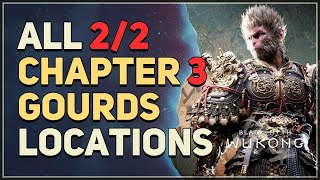 All Chapter 3 The New West Gourds Locations Black Myth Wukong [upl. by Gregor]