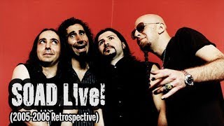 SOAD Live 20052006 Retrospective [upl. by Nevlin679]