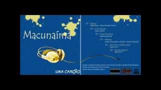 MacunaÃ­ma Musica [upl. by Naveb]