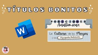 ✨💻 TITULOS BONITOS EN WORD  apuntes digitales [upl. by Aeuhsoj496]